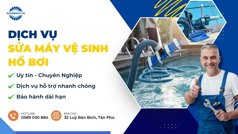 sửa máy vệ sinh hồ bơi