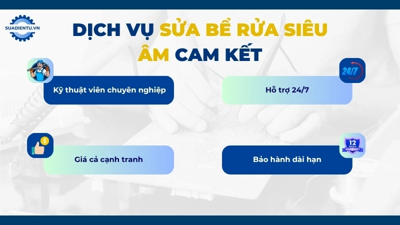 Lý do nên chọn dịch vụ sửa bể rửa siêu âm giá rẻ tại Sửa Điện Tử