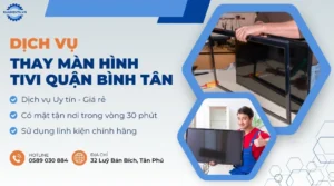thay màn hình tivi quận bình tân
