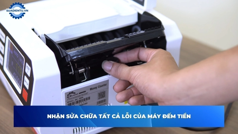 Dịch vụ sửa máy đếm tiền uy tín, nhanh chóng tại Suadientu.vn
