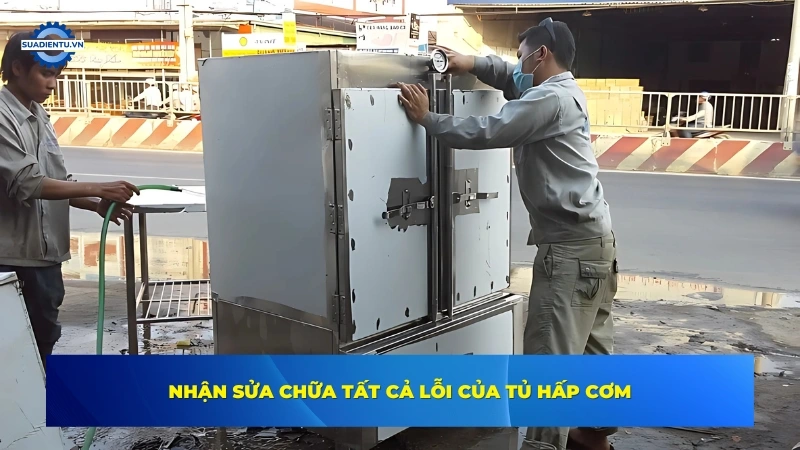 Sửa tủ nấu cơm công nghiệp tại TPHCM - Dịch vụ chính hãng Suadientu.vn