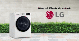Mã lỗi máy sấy quần áo LG