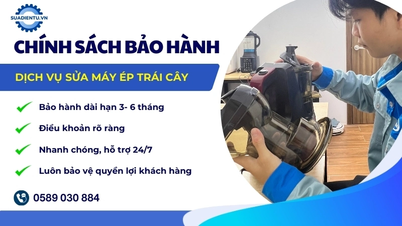 Chính sách bảo hành dịch vụ sửa máy ép trái cây