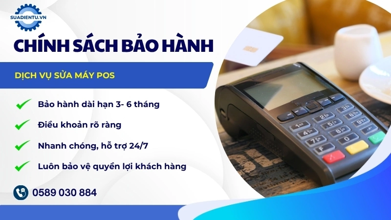 Chính sách bảo hành dịch vụ sửa máy POS uy tín