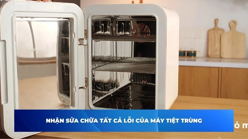 Dịch vụ sửa máy tiệt trùng uy tín, tận nơi tại Suadientu.vn