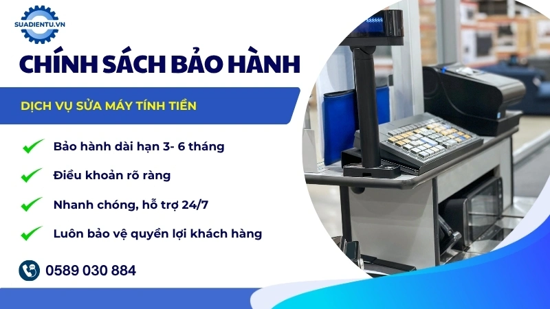 Chính sách bảo hành dịch vụ sửa máy tính tiền