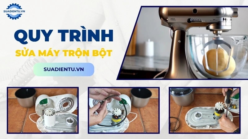 Quy trình sửa chữa máy trộn bột công nghiệp chuẩn kỹ thuật tại Suadientu.vn