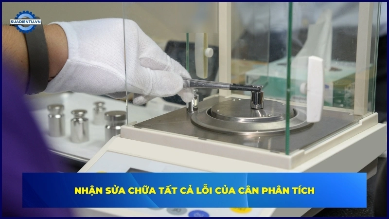 Các lỗi thường gặp cần đến dịch vụ sửa cân phân tích nhanh chóng của Suadientu.vn