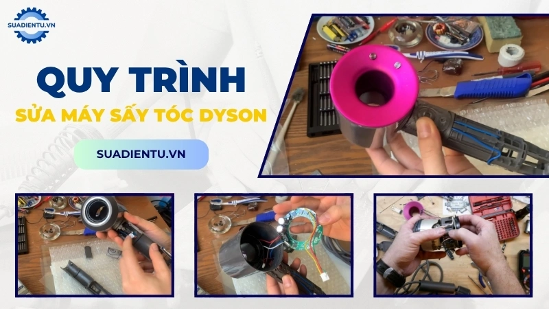 Quy trình dịch vụ sửa chữa máy sấy tóc Dyson chuyên nghiệp tại Sửa Điện Tử