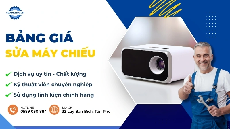 bảng giá sửa máy chiếu