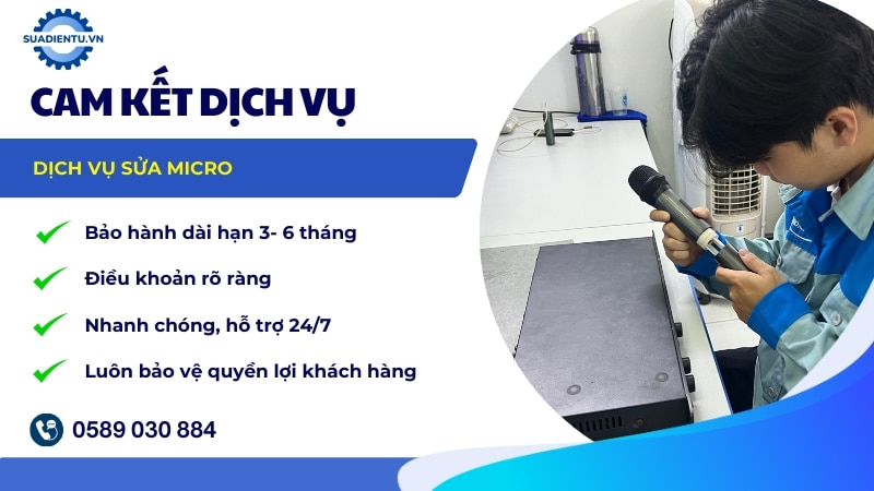 Cam kết dịch vụ sửa micro tại Sửa Điện Tử