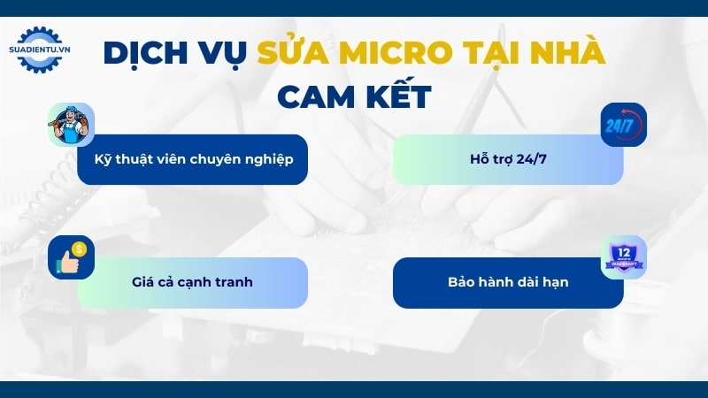 Lợi ích khi chọn Sửa Điện Tử để sửa micro