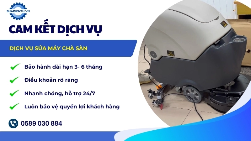 Cam kết chất lượng dịch vụ sửa máy chà sàn
