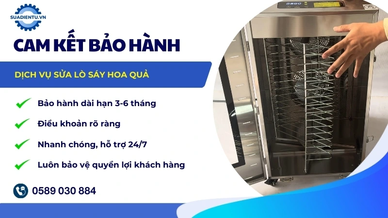 Chính sách bảo hành cho lò sấy hoa quả sau khi sửa chữa