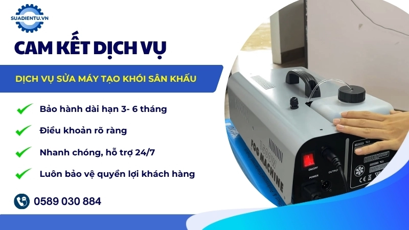 Chính sách bảo hành dịch vụ sửa máy tạo khói sân khấu