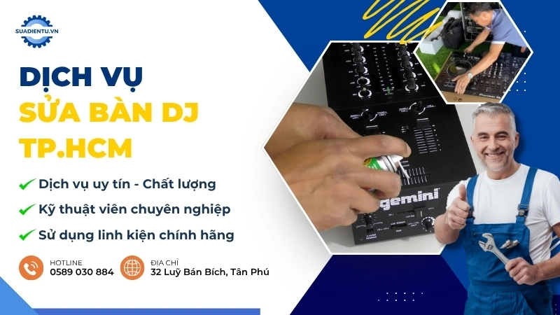 dịch vụ sửa bàn DJ