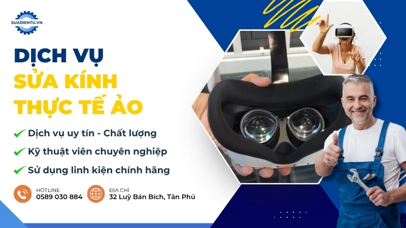 dịch vụ sửa kính thực tế ảo