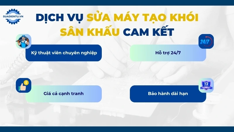 Lý do các đơn vị tổ chức sự kiện nên chọn Sửa Điện Tử để sửa máy tạo khói sân khấu