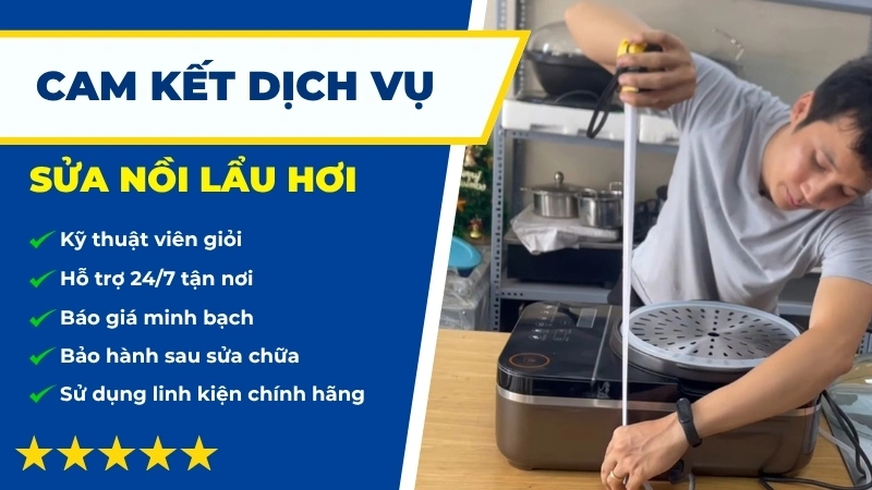 Lý do khách hàng nên chọn dịch vụ sửa nồi lẩu hơi giá rẻ tại Sửa Điện Tử