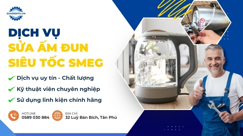 Dịch vụ sửa ấm đun siêu tốc Smeg