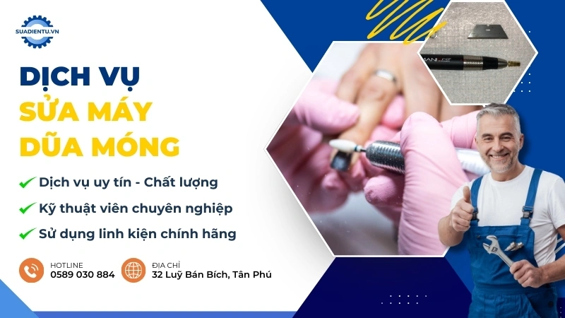 Dịch vụ sửa máy dũa móng