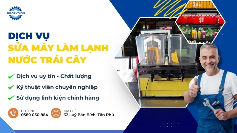 dịch vụ sửa máy làm lạnh nước trái cây