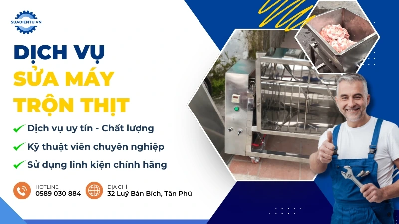 Dịch vụ sửa máy trộn thịt chuyên nghiệp, tận nơi - Sửa Điện Tử