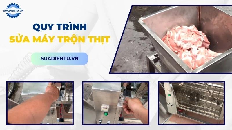 Quy trình dịch vụ sửa máy trộn thịt chuyên nghiệp tại Sửa Điện Tử
