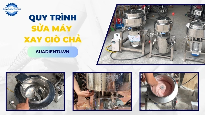Quy trình dịch vụ sửa máy xay giò chả chuyên nghiệp tại Sửa Điện Tử